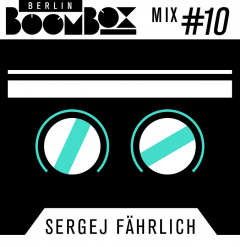 Cover Art for Berlin Boombox Mix #10